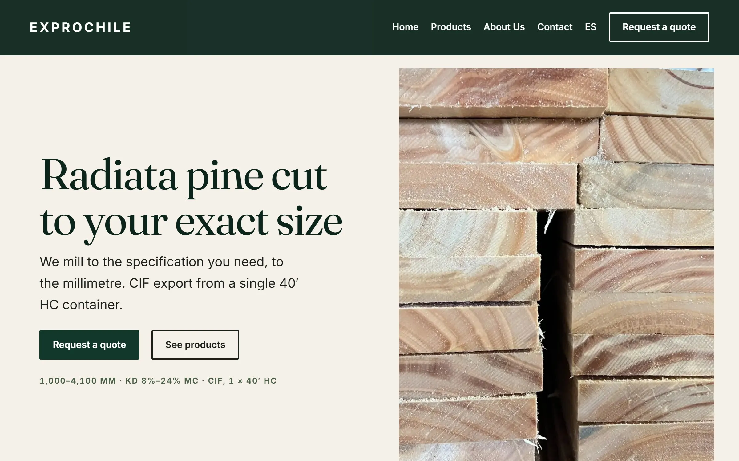 The home page of exprochile.com: the headline "Radiata pine cut to your exact size" on warm paper, buttons to request a quote or see products, and a photograph of stacked sawn pine on the right.